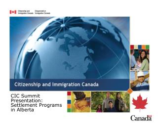 CIC Summit Presentation: Settlement Programs in Alberta