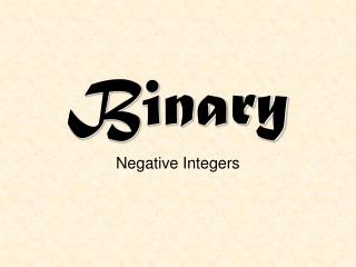 Binary