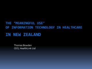 Thomas Bowden CEO, HealthLink Ltd