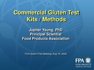 Commercial Gluten Test Kits / Methods
