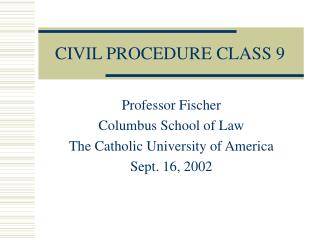 CIVIL PROCEDURE CLASS 9