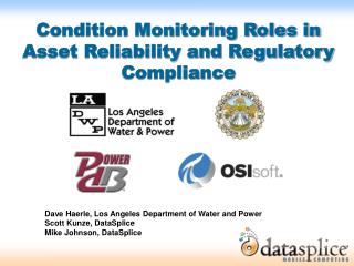 Condition Monitoring Roles in Asset Reliability and Regulatory Compliance