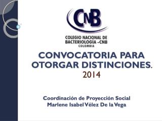 Coordinación de Proyección Social Marlene Isabel Vélez De la Vega