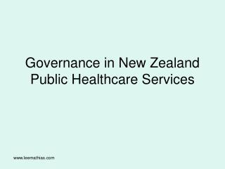 Governance in New Zealand Public Healthcare Services