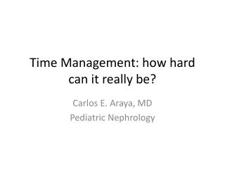 Time Management: how hard can it really be?