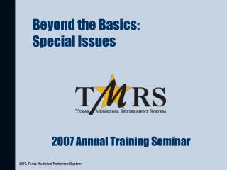Beyond the Basics: Special Issues
