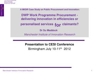 Presentation to CESI Conference Birmingham July 10-11 th 2012