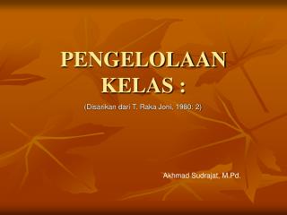 PENGELOLAAN KELAS :