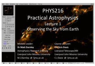 PHYS216 Practical Astrophysics Lecture 1 Observing the Sky from Earth