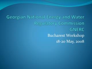 Georgian National Energy and Water Regulatory Commission GNERC