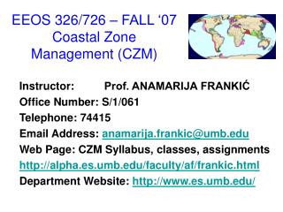 EEOS 326/726 – FALL ‘07 Coastal Zone Management (CZM)