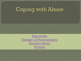 Coping with Abuse