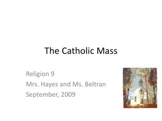 The Catholic Mass