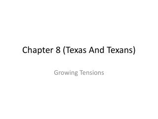 Chapter 8 (Texas And Texans)
