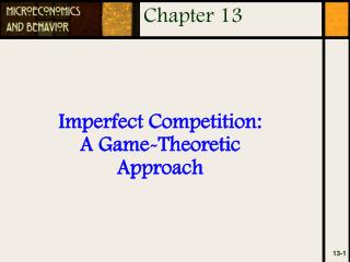 Imperfect Competition: A Game-Theoretic Approach