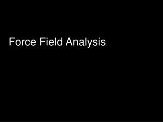 Force Field Analysis