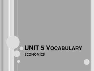 UNIT 5 Vocabulary