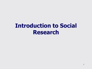 Introduction to Social Research