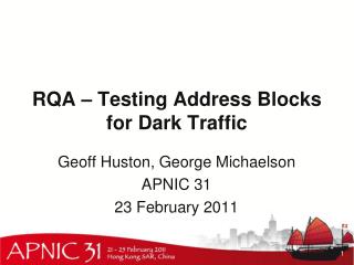 RQA – Testing Address Blocks for Dark Traffic