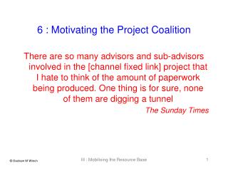 6 : Motivating the Project Coalition
