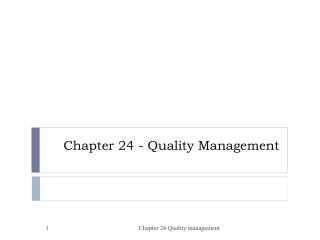 Chapter 24 - Quality Management