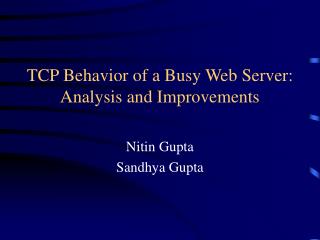 TCP Behavior of a Busy Web Server: Analysis and Improvements
