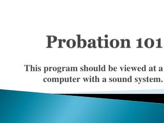 Probation 101