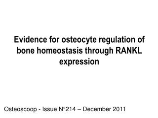 Evidence for osteocyte regulation of bone homeostasis through RANKL expression