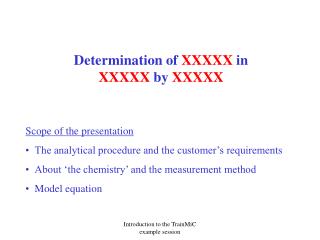 Determination of XXXXX in XXXXX by XXXXX