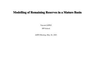 Vincent LEPEZ IFP School ASPO Meeting, May 26, 2003