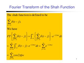 Fourier Transform of the Shah Function