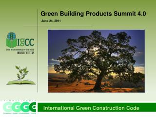 Green Building Products Summit 4.0 June 24, 2011