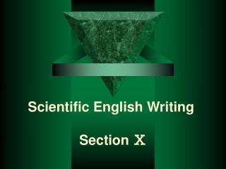 Scientific English Writing Section Ⅹ