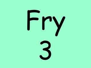 Fry 3