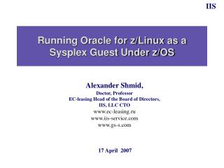 Running Oracle for z/Linux as a Sysplex Guest Under z/OS