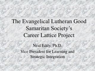 The Evangelical Lutheran Good Samaritan Society’s Career Lattice Project