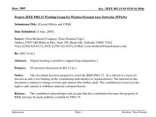 Project: IEEE P802.15 Working Group for Wireless Personal Area Networks (WPANs) Submission Title: [ Crystal Offsets and