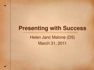 Presenting with Success