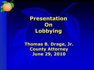 Presentation On Lobbying