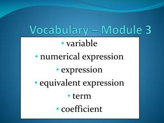 Vocabulary – Module 3