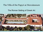 The Villa of the Papyri at Herculaneum