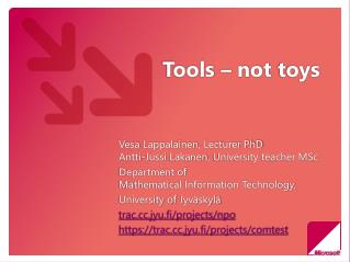 Tools – not toys