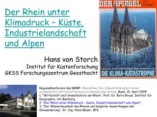 Der Rhein unter Klimadruck – Küste, Industrielandschaft und Alpen