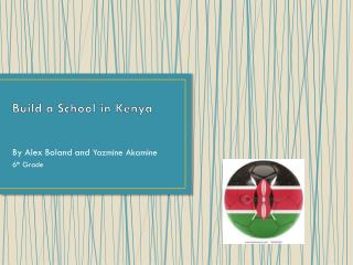 Build a School in Kenya