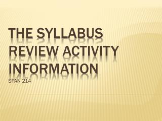 The Syllabus Review activity Information
