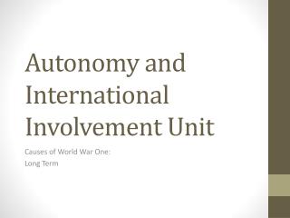 Autonomy and International Involvement Unit