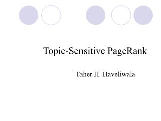 Topic-Sensitive PageRank