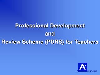 Professional Development and Review Scheme (PDRS) for Teachers