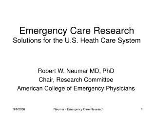 Emergency Care Research Solutions for the U.S. Heath Care System