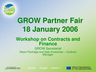 GROW Partner Fair 18 January 2006